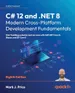 C# 12 and .NET 8 – Modern Cross-Platform Development Fundamentals.